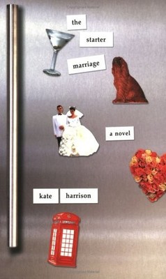 The Starter Marriage: A Novel,Kate Harrison