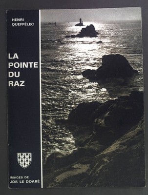 La pointe du Raz. Queffelec, Henri: