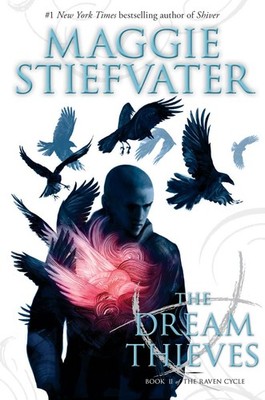 The Dream Thieves - hardcover Stiefvater, Maggie