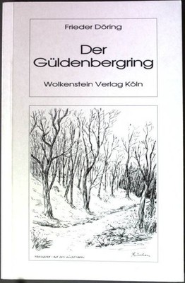 Der Güldenbergring. Döring, Frieder: