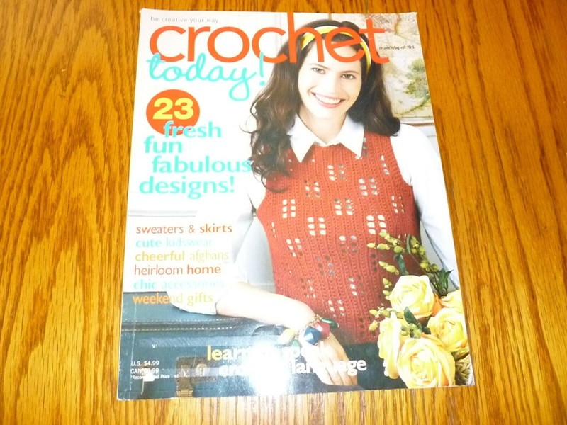 Crochet Today!  Magzine - March/April 2008 .. Nice Patterns!