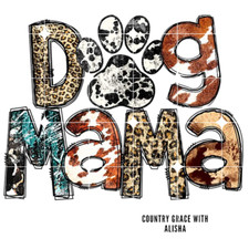 Sublimation Print Dog Mama Ready to Press Heat Transfer