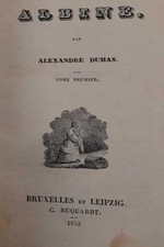 Albine. Tome premier e tome deuxième - Alexandre Dumas (C. Muquardt) [1843]