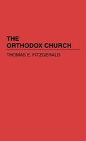 Thomas E. Fitzgerald | The Orthodox Church | Buch | Englisch (1995) | Gebunden