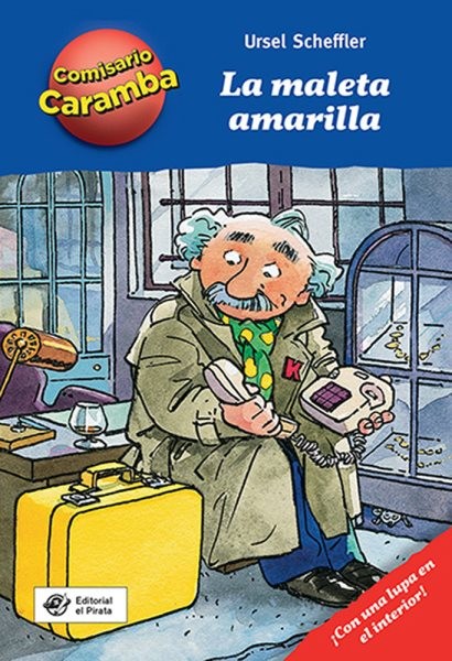 La maleta amarilla / The Yellow Suitcase, Hardcover by Scheffler, Ursel; Gerb...