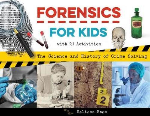 Melissa Ross Forensics for Kids (Tascabile) For Kids series