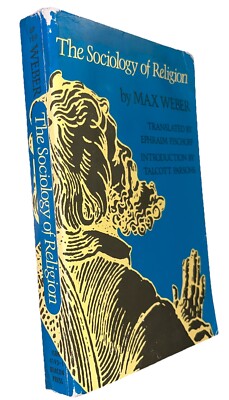 Max Weber The Sociology of Religion 1963 • PB • Beacon Press | eBay
