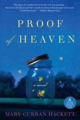 Proof of Heaven : A Novel Paperback Mary Curran Hackett