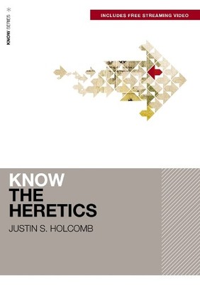 Know the Heretics (Includes Free Streaming Video) - 9780310178064