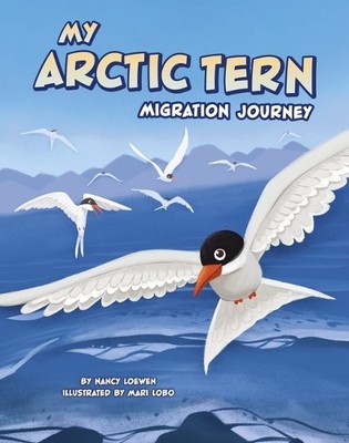 Nancy Loewen My Arctic Tern Migration Journey (Hardback) (UK IMPORT)