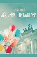 Thilo Koch | Berliner Luftballons | Taschenbuch | Deutsch (2019) | 132 S.