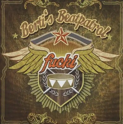Berti'S Beatpatrol - Fucki