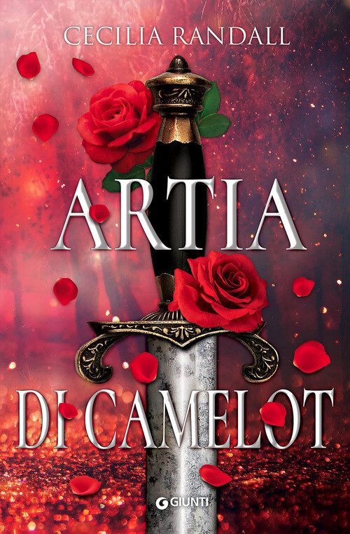 Artia di Camelot - Cecilia Randall - 2022 - Giunti Editore