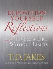 Reposition Yourself Reflections: Living a L... by Jakes, T. D. Other book format