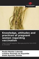 Paulin Maloba Lubende (U. A.) | Knowledge, Attitudes And Practices Of...