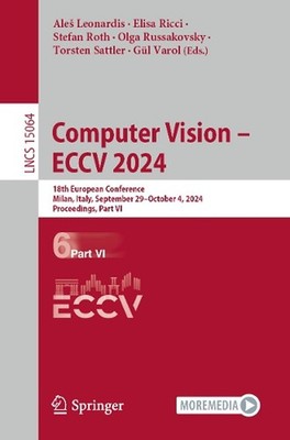 Computer Vision ECCV 2024: 18th European Conference, Milan, Italy, September 29-