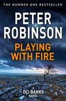 Playing With Fire | Peter Robinson | Taschenbuch | The Inspector Banks Series
