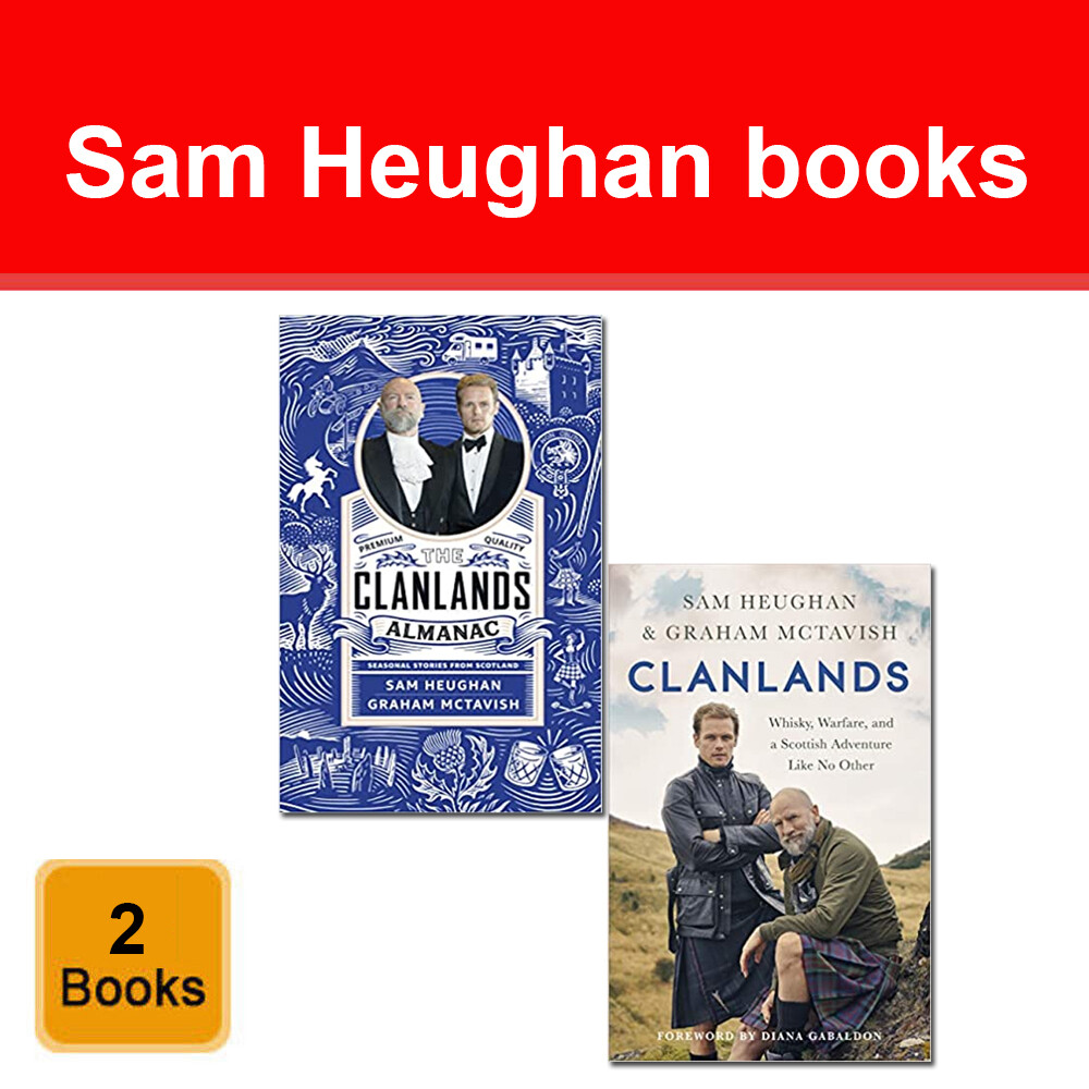 Sam Heughan, Graham McTavish 2 Books Collection Set Clanlands, Clanlands Almanac
