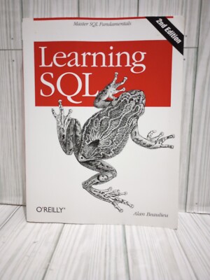 Learning SQL: Master SQL Fundamentals by Beaulieu, Alan