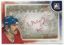 2012-13 ITG Forever Rivals Series Autographs #AMM Mike McPhee In The Game