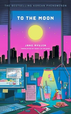 To the Moon by Jang Ryujin (English) Paperback Book