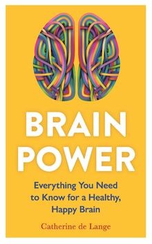 Brain Power: Everything You Need to Know for a Healthy, ... | Buch | Zustand gut