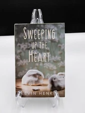 Sweeping Up the Heart by Kevin Henkes: New
