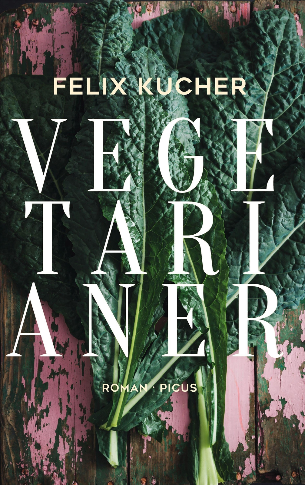 Thumbnail - Vegetarianer | Felix Kucher | Roman | Buch | 232 S. | Deutsch | 2022