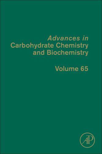 Advances in Carbohydrate Chemistry and Biochemistry Horton Hardback Volume 65