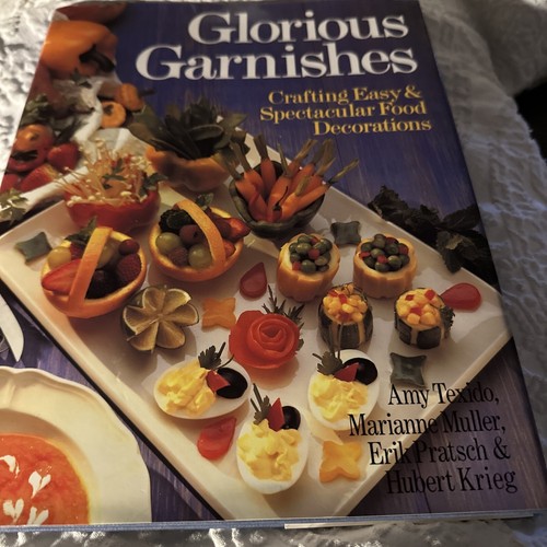 Glorious Garnishes: Crafting Easy Spectacular Food Decorations - Brand New - Imagen 2 de 3