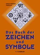 Das Buch der Zeichen und Symbole | Buch | 9783853652039