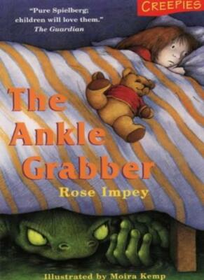 The Ankle Grabber (Creepies) (Young Lions),Rose Impey