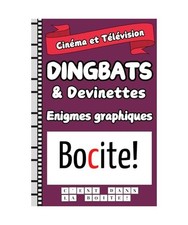 Dingbats et devinettes: 100 dingbats sur le thème cinéma et télévision 