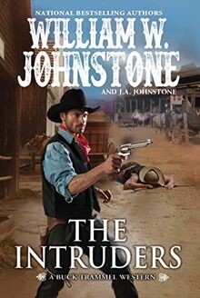The Intruders (The Buck Trammel Western, Band 3) vo... | Buch | Zustand sehr gut