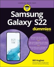 Image of Samsung Galaxy S22 for Dummies by Bill Hughes (2022, Trade Paperback)