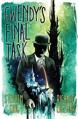 Gwendys Final Task - Hardcover By Stephen King - VERY GOOD