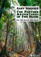 Gary Schocker | The Further Adventures Of Two Flutes | For Two Flutes And Piano