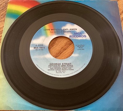 George Strait  Love Without End, Amen / Too Much Of Too Little  7'' 45 rpm record