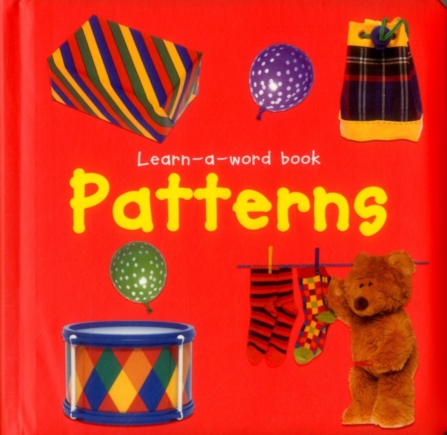 Learn-a-word Book: Patterns by Tuxworth Nicola (Board book)