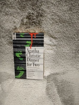 Dinner for two : zwei klassische Romane der ''Queen of crime'' in einem Band. Sche