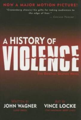 A History of Violence - Paperback By John Wagner - GOOD