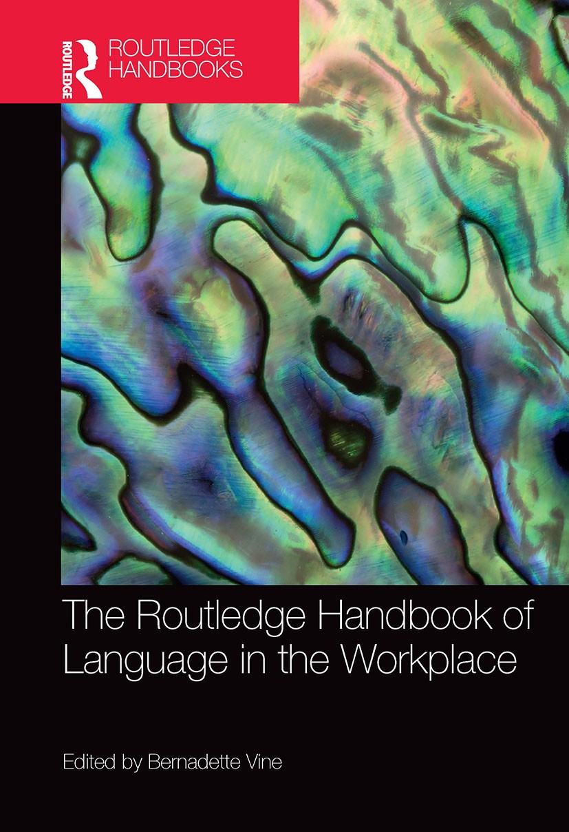 Routledge Handbook of Language in the Workplace