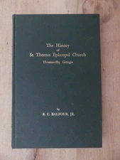The History of St. Thomas Episcopal Church, Thomasville, Georgia, 1968
