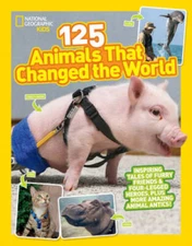 125 Animals That Changed the World - Paperback By Maloney, Brenna - GOOD