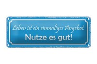 Blechschild Spruch 27X10Cm Leben Ist Ein Einmaliges Angebot Deko Schild Tin Sign