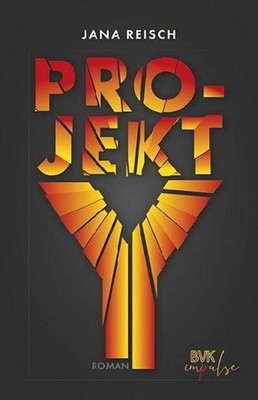 Projekt Y, Jana Reisch