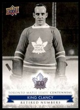 2017-18 UD Maple Leafs Centennial Retired Numbers King Clancy #127