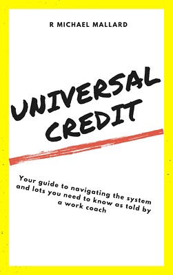 Universal Credit: Your guide to navigating the system What you need to know 2025