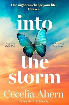 Into the Storm: The unforgettable, e..., Ahern, Cecelia