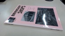 			Birmingham Shops, Douglas, Alton, Brewin Books, 1992, Paperback		